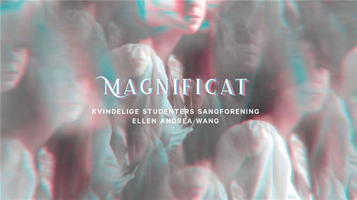 Illustrasjonsbildet med teksten over hvor det står "Magnificat. Kvindelige studenters sangforening. Ellen Andrea Wang"